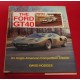 The Ford GT40 - An Anglo-American Competition Classic