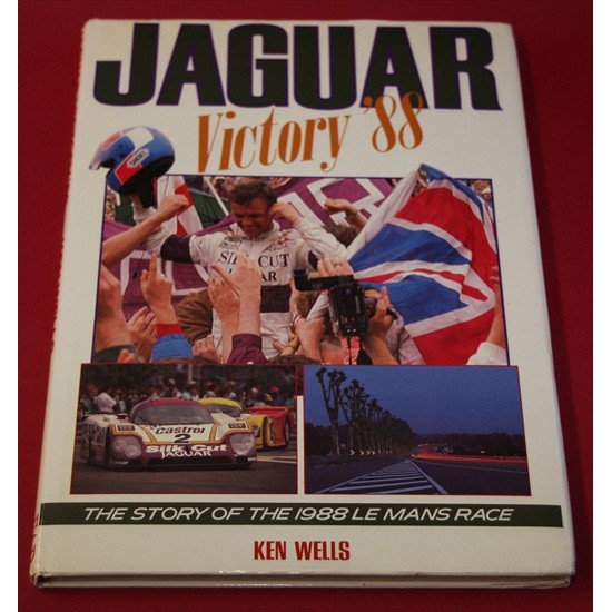 Jaguar: Victory '88 - The Story of the 1988 Le Mans Race