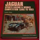 Jaguar Sports Racing & Works Competition Cars to 1953