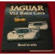 Jaguar V12 Race Cars - Bred to Win Jaguar V12 Race Cars - Bred to Win