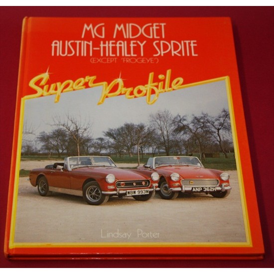 MG Midget & Austin Healey Sprite (Except Frogeye) - Super Profile