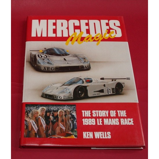 Mercedes Magic - The Story of the 1989 Le Mans Race