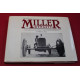 The Miller Dynasty - A Technical History of the Work of Harry A. Miller, his Associates and his Successors