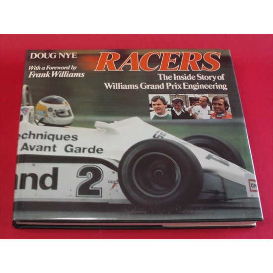 Racers - The Inside Story of Williams Grand Prix Engineering