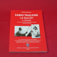 Fabio Taglioni La Ducati Il Desmo