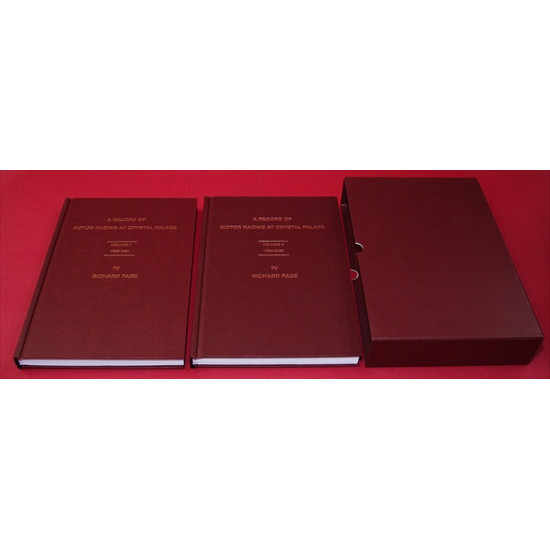 A Record of Motor Racing at Crystal Palace Volume 1 & 2