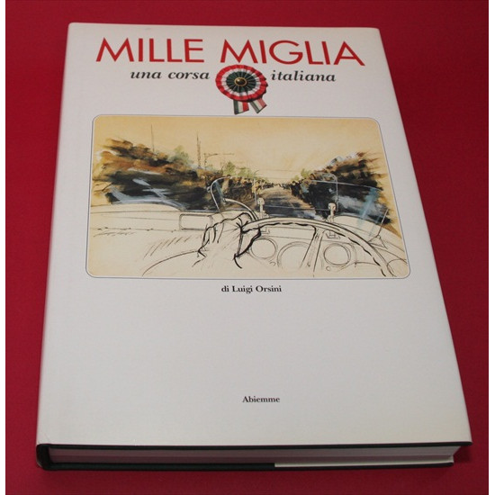 Mille Miglia Una Corsa Italiana