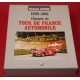 1899-1986 L'Epopee Du Tour De France Automobile