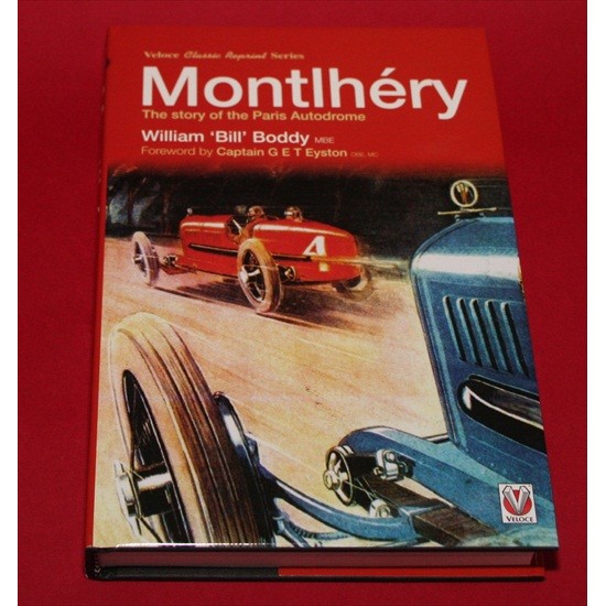 Montlhery - The Story of the Paris Autodrome 