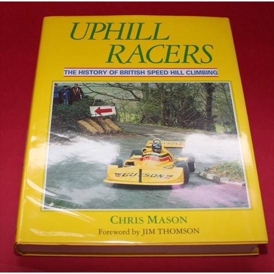 Uphill Racers - the History of British Speed Hillclimbing