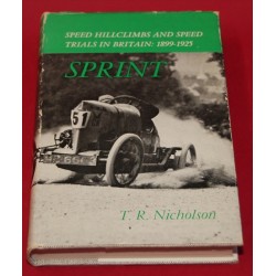 Sprint - Speed Hillclimbs and Speed Trials in Britain 1899-1925 Sprint - Speed Hillclimbs and Speed Trials in Britain 1899-1925