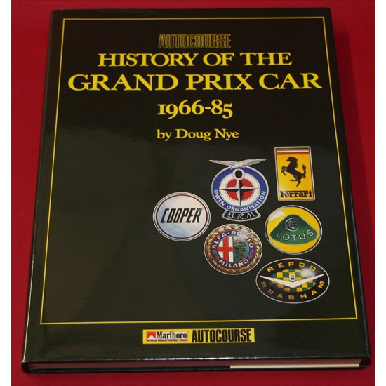 Autocourse History of the The Grand Prix Car 1966-1985 Autocourse History of the The Grand Prix Car 1966-1985
