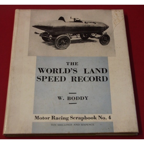 Motor Racing Scrapbook No 4: The World's Land Speed Record