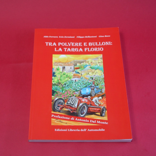 Tra Polvere E Bulloni La Targa Florio Tra Polvere E Bulloni La Targa Florio